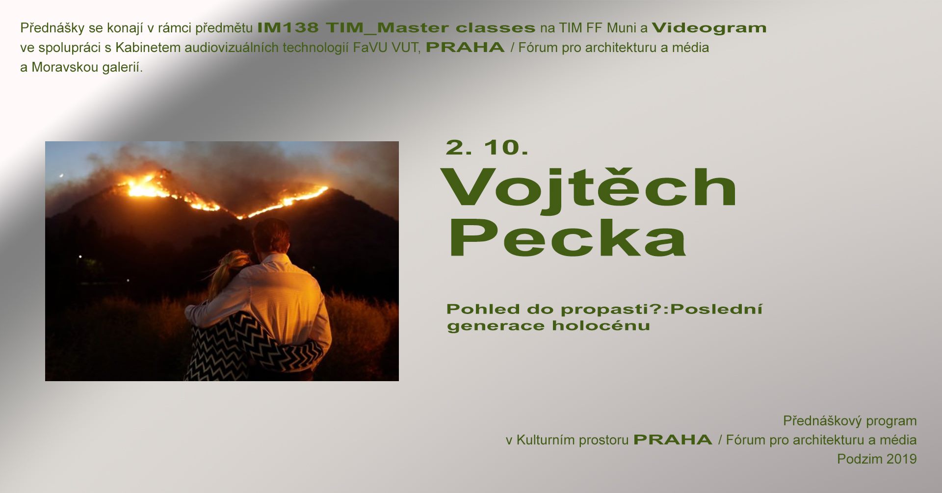 ST / 2.10. / 19.00 / TIM Master class / Videogram 89: Vojtěch Pecka – Pohled do propasti? / projekce, diskuse